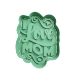 Mom Love You Cortante Para Galletitas