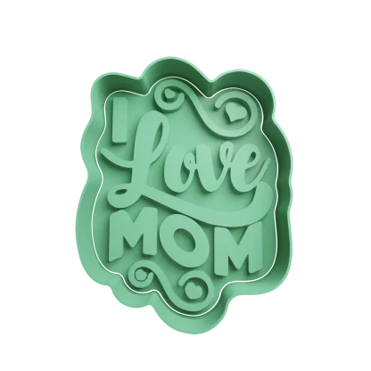 Mom Love You Cortante Para Galletitas