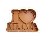 I LOVE MAMA Cortante Para Galletita